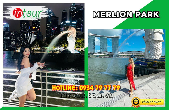 Công Viên Sư Tử Biển Merlion Park Tour Singapore - Malaysia 4 ngày 3 đêm INTOUR