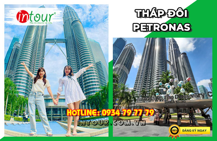 Tháp Đôi Malaysia (Petronas Twin Towers) Tour Singapore - Malaysia 4 ngày 3 đêm INTOUR