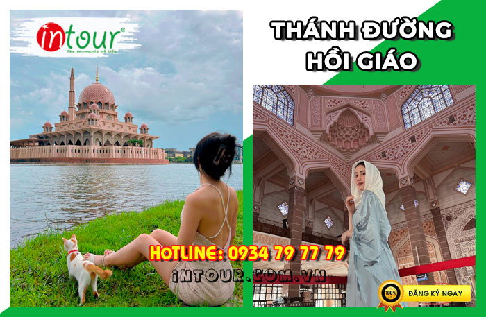 Thánh Đường Hồi Giáo Quốc Gia Malaysia Tour Singapore - Malaysia 4 ngày 3 đêm INTOUR
